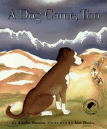 A Dog Came, Too