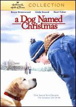A Dog Named Christmas