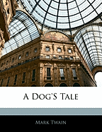 A Dog's Tale