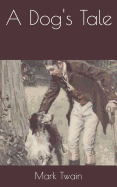 A Dog's Tale