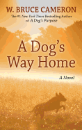 A Dog's Way Home