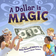 A Dollar Is Magic