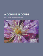A Dominie in Doubt