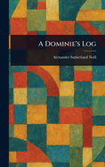 A Dominie's Log