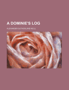 A Dominie's Log