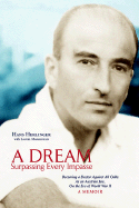 A Dream Surpassing Every Impasse