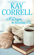 A Dream to Believe In