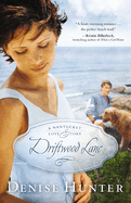 A Driftwood Lane: A Nantucket Love Story