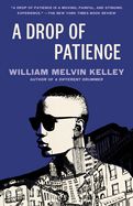 A drop of patience.