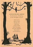 A Duck for Mr Darwin: Evolutionary Thinking and the Struggle to Exist