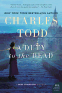 A Duty to the Dead: A Bess Crawford Mystery