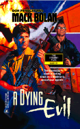 A Dying Evil
