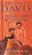 A Dying Light in Corduba