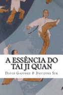 A Essencia do Taijiquan
