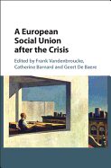 A European Social Union After the Crisis