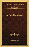 A Face Illumined