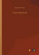 A Face Illumined
