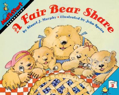 A Fair Bear Share: Mathstart Level 2: Regrouping - Murphy, Stuart J