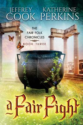 A Fair Fight - Perkins, Katherine, and Cook, Jeffrey
