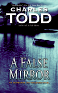 A False Mirror: An Inspector Ian Rutledge Mystery