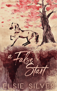 A False Start: A Small Town Brother's Best Friend Romance
