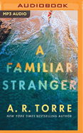 A Familiar Stranger