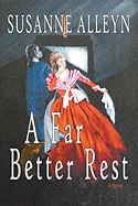 A Far Better Rest