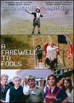 A Farewell to Fools