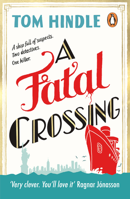 A Fatal Crossing - Hindle, Tom