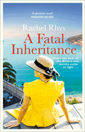 A Fatal Inheritance: 'A sizzling beach read' HEAT MAGAZINE