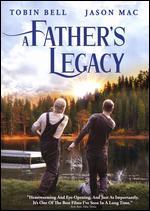 A Father's Legacy
