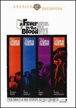 A Fever in the Blood