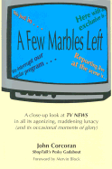 A Few Marbles Left