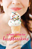 A Field Guide for Heartbreakers