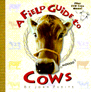 A Field Guide to Cows
