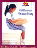 A Field Guide to the Classroom Library D: Grades 2-3