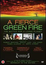 A Fierce Green Fire