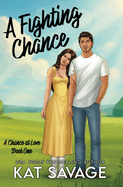 A Fighting Chance: A Small Town Summer Romance