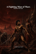 A Fighting Man of Mars