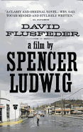 A Film by Spencer Ludwig