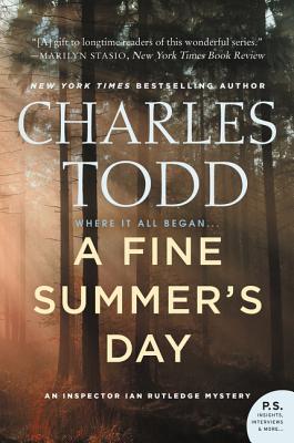 A Fine Summer's Day: An Inspector Ian Rutledge Mystery - Todd, Charles