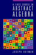 A First Course in Abstract Algebra