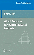 A First Course in Bayesian Statistical Methods