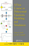 A First Course in Differential Equations, Modeling, and Simulation