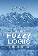 A First Course in Fuzzy Logic, Third Edition