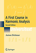 A First Course in Harmonic Analysis