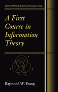 A First Course in Information Theory