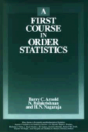 A First Course in Order Statistics