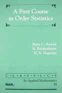 A First Course in Order Statistics