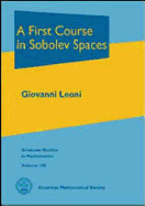 A First Course in Sobolev Spaces